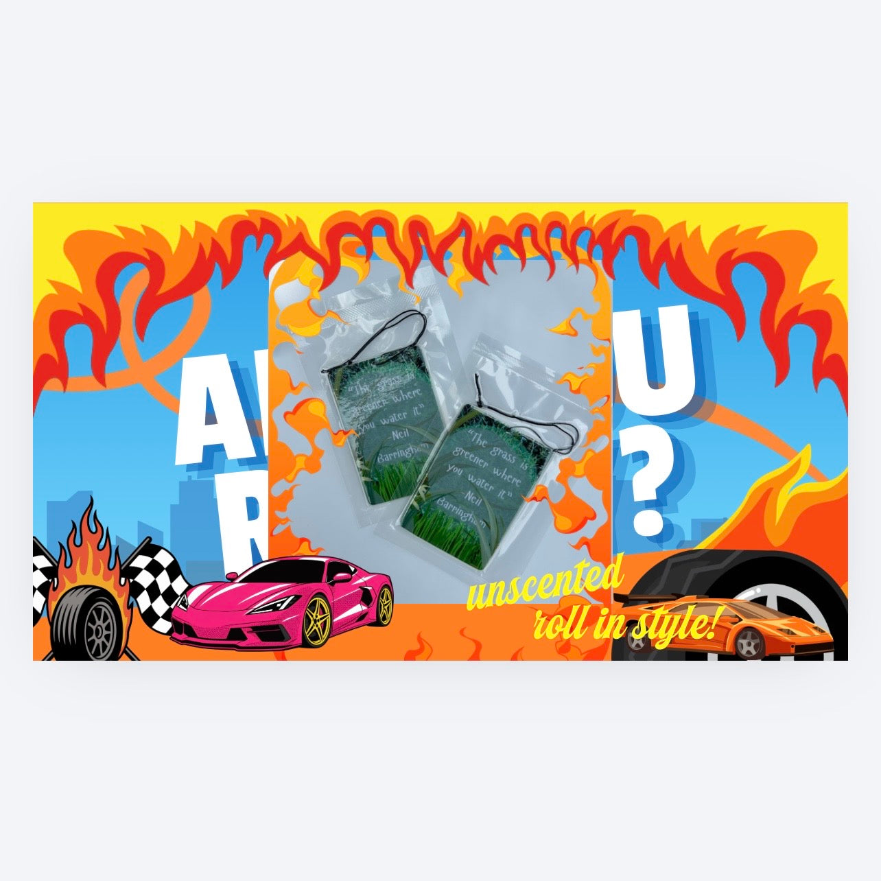 Unscented - The grass is greener where you water is car air freshener car air freshener