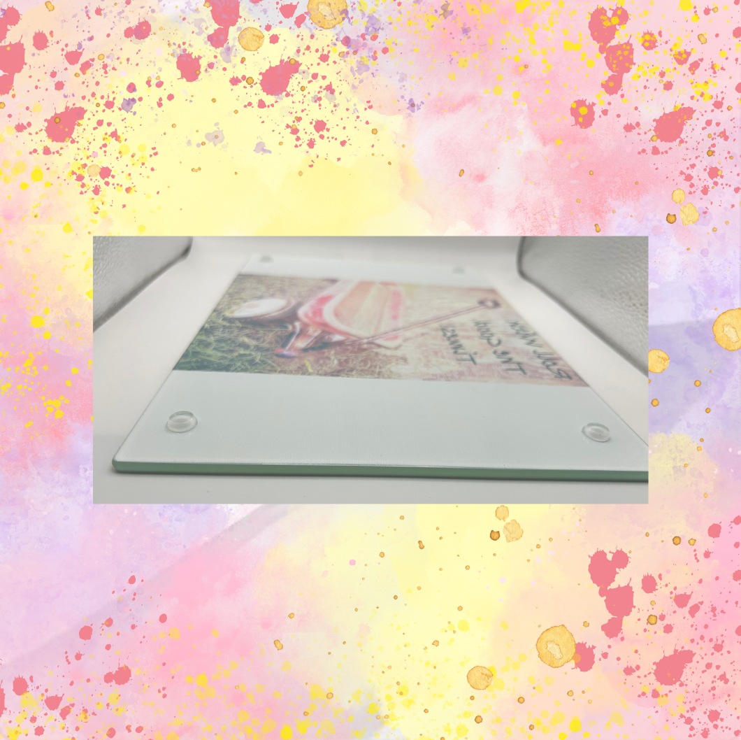 Roll With The Good Times Glass Cutting Board 8x11 (clear)