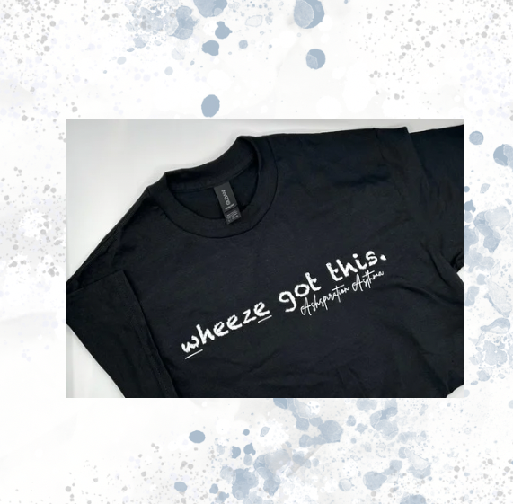 Ashspiration Asthma Wheeze Got This Adult Short Sleeve T-Shirt (Size Large)