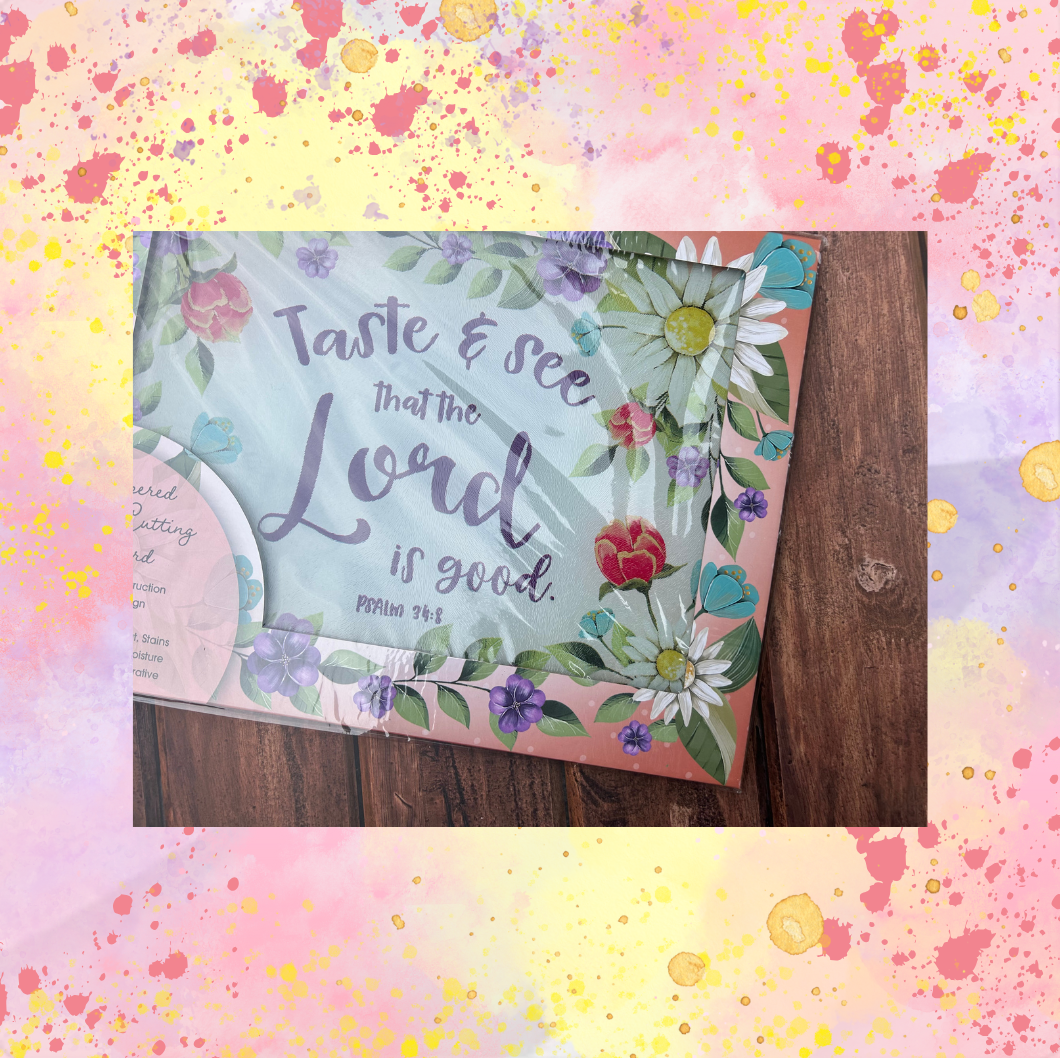 Taste And See That The Lord Is Good Tempered Glass Cutting Board