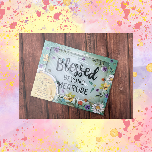Blessed Beyond Measure Tempered Glass Cutting Board