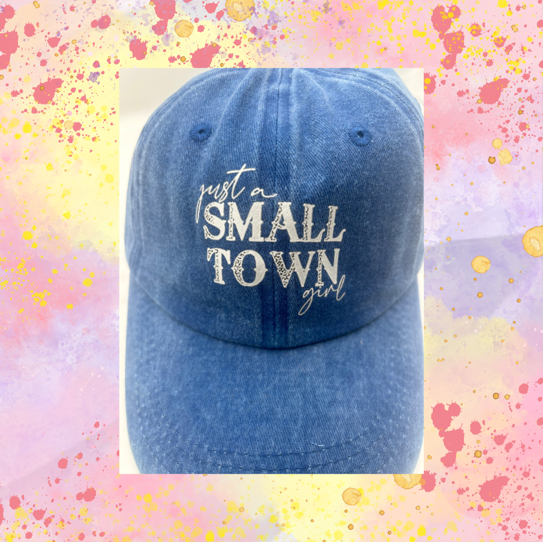 Just A Small Town Girl Hat